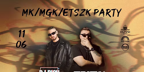 MK\/MGK\/ETSZK PARTY - 11.06.