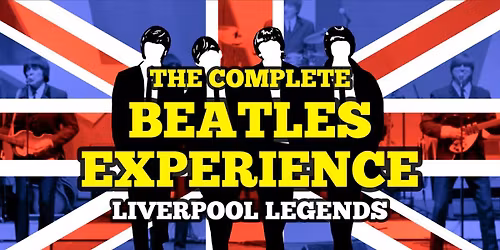 Liverpool Legends: The Complete Beatles Experience