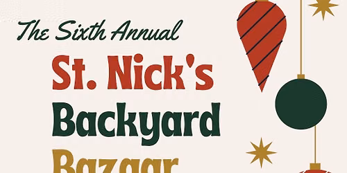 Saint Nick\u2019s Backyard Bazaar