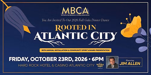 Rooted in Atlantic City: MBCA Foundation Fall Gala Dinner Dance