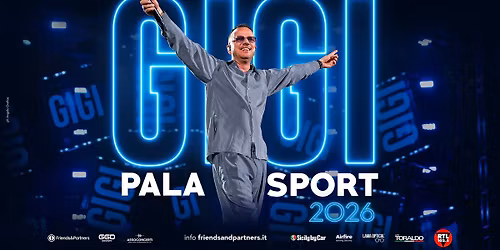 GIGI D'ALESSIO - PALASPORT 2026 \/\/ TORINO