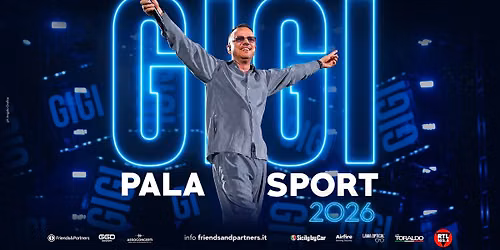 GIGI D'ALESSIO - PALASPORT 2026 \/\/ TORINO