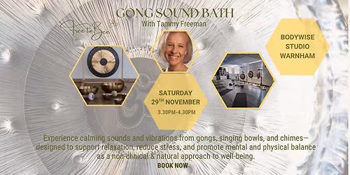November Warnham Gong Sound Bath With Tammy Freeman