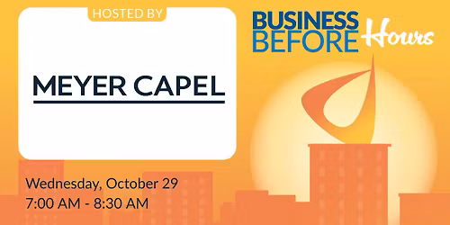 Business Before Hours Hosted By Meyer Capel