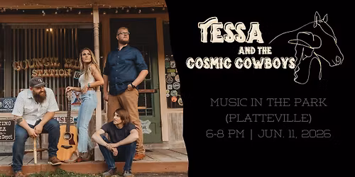 Tessa and the Cosmic Cowboys LIVE at Platteville's Music in the Park 