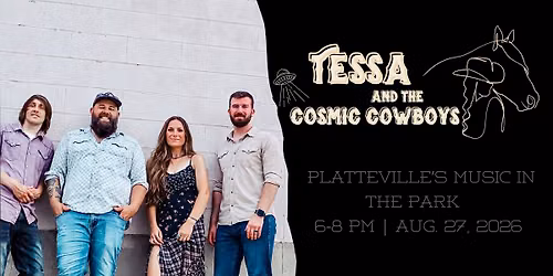 Tessa and the Cosmic Cowboys LIVE at Platteville's Music in the Park