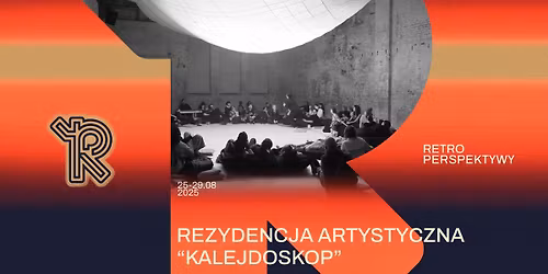 RPS 2025: KALEJDOSKOP - REZYDENCJA ARTYSTYCZNA | ANNA NOWICKA