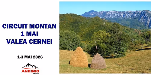 Circuit de 1 Mai pe Valea Cernei cu Andinio Travel