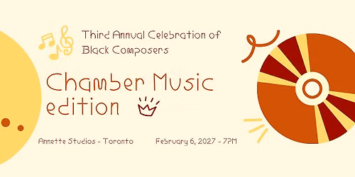 Third Annual Celebration of Black Composers: Chamber Music Edition!