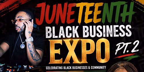 Juneteenth Black Business Expo Pt. 2\u270a\ud83c\udfff