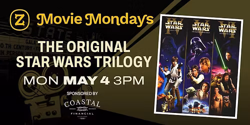 Movie Mondays at The Z: The Original Star Wars Trilogy