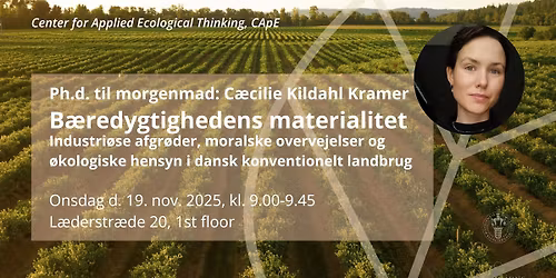Ph.d. til morgenmad: B\u00e6redygtighedens materialitet