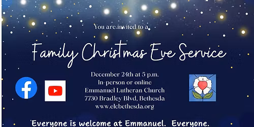 Family Christmas Eve Service -- All are welcome.  