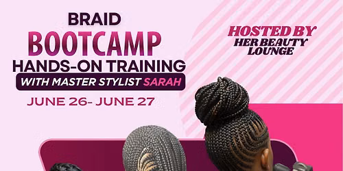 Braid Bootcamp