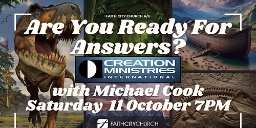 Are You Ready For Answers? with Michael Cook of Creation Ministries International