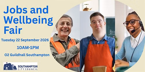 Jobs and Wellbeing Fair at Southampton Guildhall