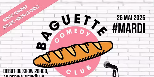 Baguette Comedy Club #MARDI