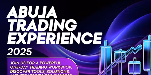 ABUJA TRADING EXPERIENCE