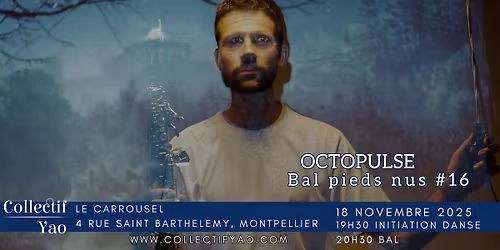 Bal pieds nus #16 - OCTOPULSE