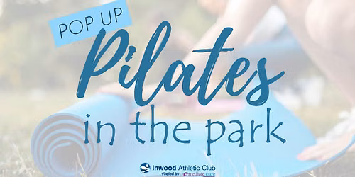 Pilates in the Park (FREE!)