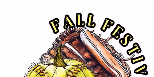 \ud83c\udf41TCDY SOFTBALL\ud83e\udd4eFALL FESTIVAL\ud83c\udf42