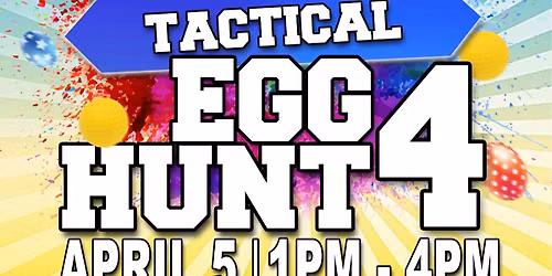 Tactical egg hunt 4