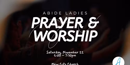 Ladies Prayer & Worship Night