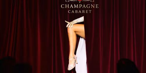 CHAMPAGNE CABARET