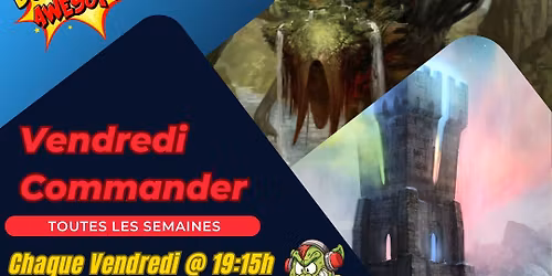 Awesome Vendredi Commander GRATUIT!