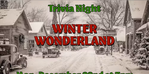 \u2744\ufe0f\ud83c\udf84 Winter Wonderland Trivia Night \ud83c\udf84\u2744\ufe0f