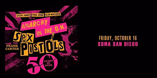 SEX PISTOLS (Steve Jones, Paul Cook, Glen Matlock) featuring Frank Carter