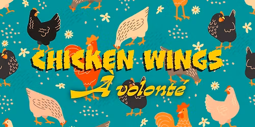 Chicken wings \u00e0 volont\u00e9