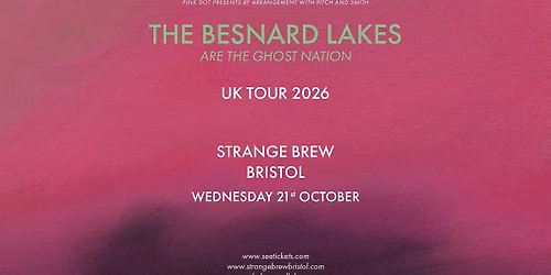 The Besnard Lakes LIVE in Bristol | 21st October 2026