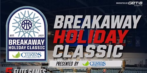 Breakaway Holiday Classic presented by Citizens State Bank