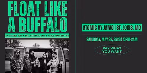 Float Like a Buffalo at Atomic By Jamo