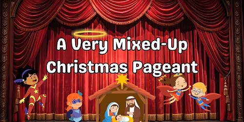 A Very Mixed-Up Christmas Pageant