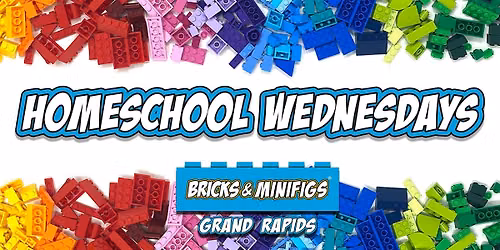 Homeschool Wednesdays at Bricks & Minifigs Grand Rapids