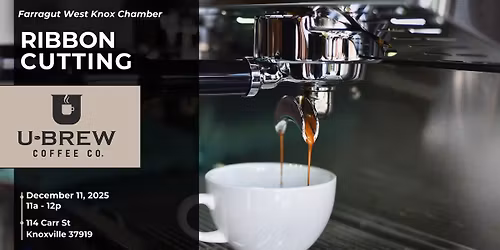 Ribbon Cutting with U Brew Coffee Co.\u2702\ufe0f