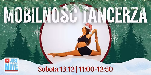 Mobilno\u015b\u0107 tancerza z Ag\u0105 Ko\u0142odziejczyk- 13.12