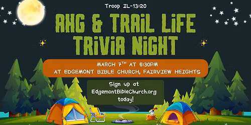 Trivia Night! (5th Annual American Heritage Girls and Trail Life)