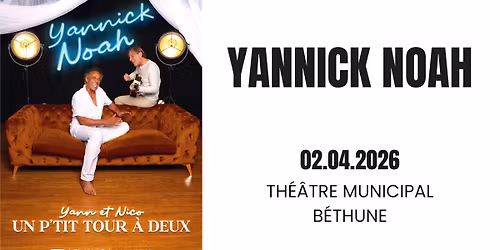 Yannick Noah - Th\u00e9\u00e2tre Municipal, B\u00e9thune - 02.04.2026