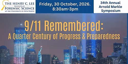 9\/11 Remembered: A Quarter Century of Progress & Preparedness