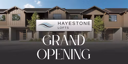 Hayestone Lofts Grand Opening