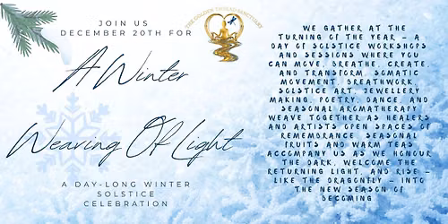 The Winter Weaving of Light - A Solstice Celebration