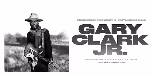 Gary Clark Jr. at Vinyl Music Hall - FEB 4