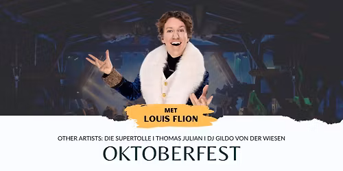 Oktoberfest: met o.a. Louis Flion en Thomas Julian