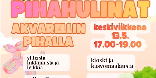 Pihahulinat Akvarellin pihalla
