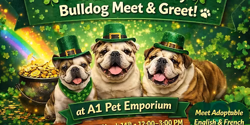 St. Paw-trick\u2019s Bulldog Meet & Greet! 