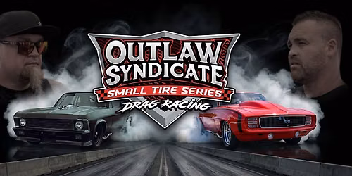 Outlaw Syndicate Small Tire Series @ Darlington Dragway