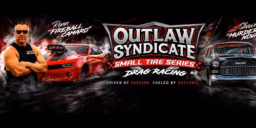 Outlaw Syndicate Small Tire Series @ Darlington Dragway